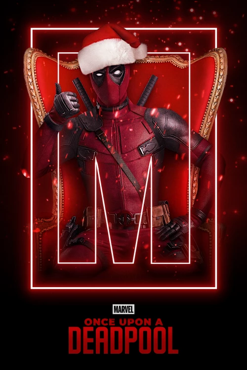 [M] Deadpool 2: Era Uma Vez Um Deadpool (2018)